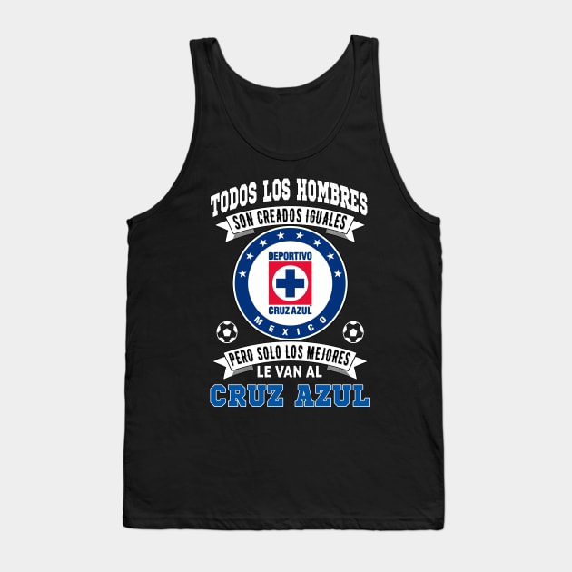 Playera Maquina Celeste de Cruz Azul los Mejores le van a Cruz Azul Futbol Soccer Mexicano Tank Top by soccer t-shirts